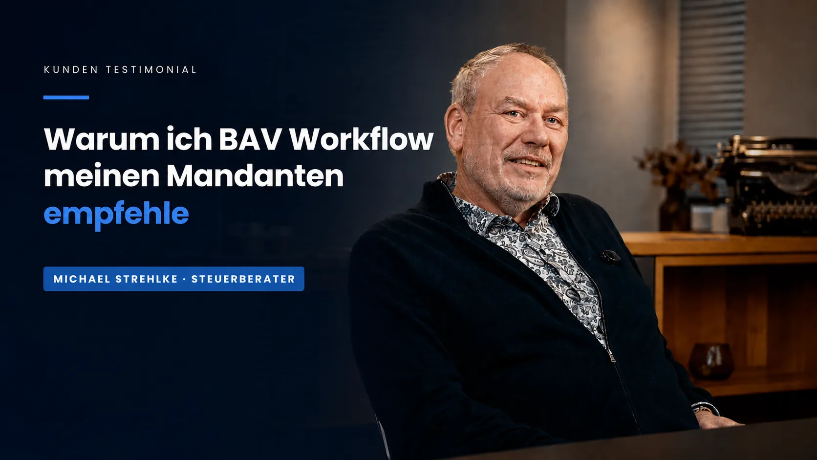 Erfahrungsbericht - Michael Strehlke von Strehlke & ADVISA GmbH
